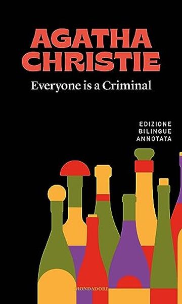 Everyone is a Criminal / Tutti colpevoli